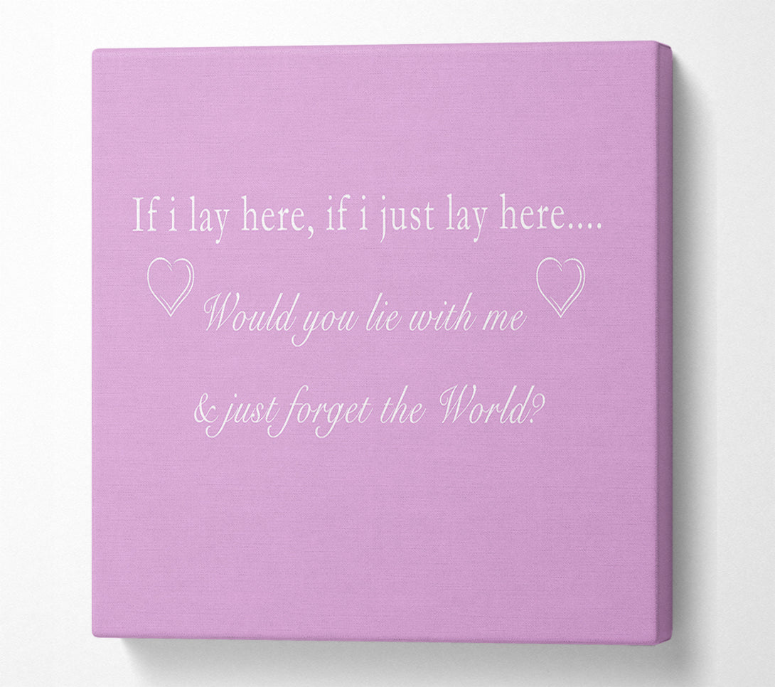 A Canvas Print of Music Quote If I Lay Here Snow Patrol Pink Canvas Art
