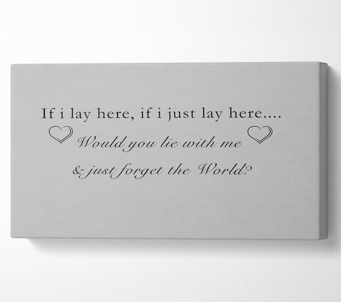  A Canvas Print of Music Quote If I Lay Here Snow Patrol Grey Canvas Wall Art
