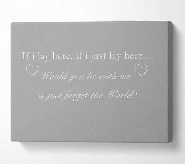  A Canvas Print of Music Quote If I Lay Here Snow Patrol Grey White Canvas Print