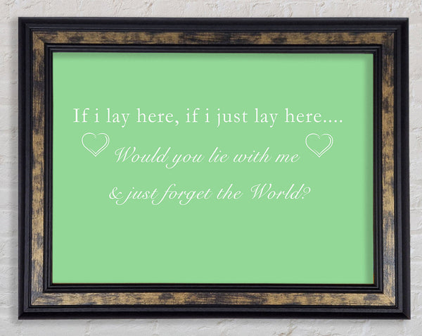 Music Quote If I Lay Here Snow Patrol Green Framed Print