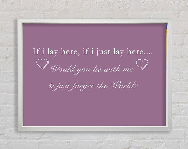 Music Quote If I Lay Here Snow Patrol Dusty Pink Framed Print
