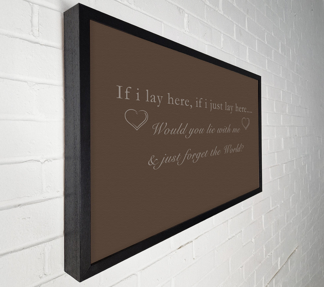  A Canvas Print of Music Quote If I Lay Here Snow Patrol Chocolate Canvas Art