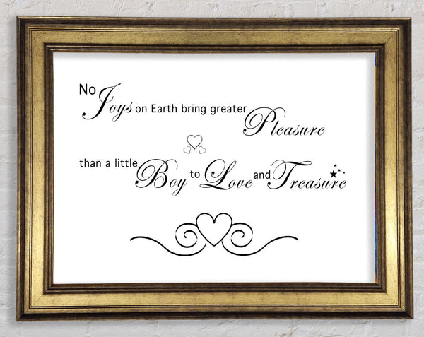 Boys Room Quote No Joys On Earth Bring Pleasure White Framed Print