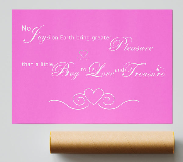Nursery Quote No Joys On Earth Bring Pleasure Vivid Pink Poster