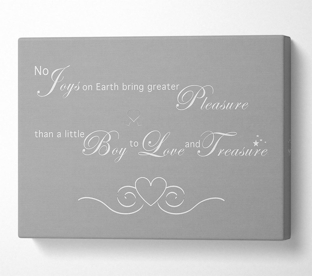  A Canvas Print of Boys Room Quote No Joys On Earth Bring Pleasure Grey White Canvas Print