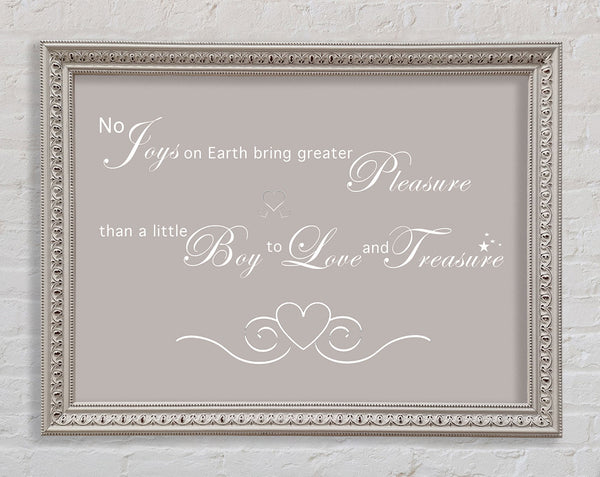 Boys Quote No Joys On Earth Bring Pleasure Beige Framed Print