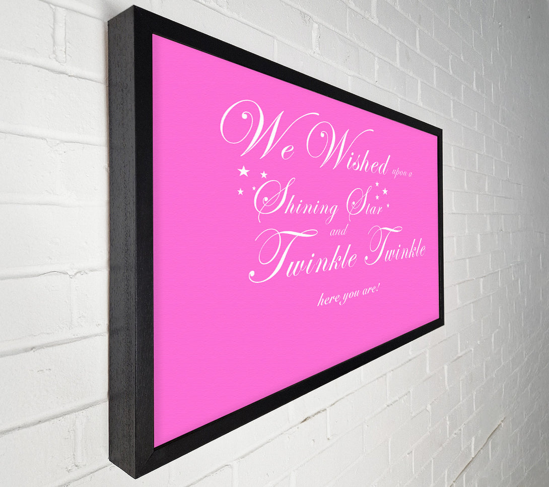  A Canvas Print of Nursery Quote We Wished Upon A Shining Star Vivid Pink Canvas Wall Art