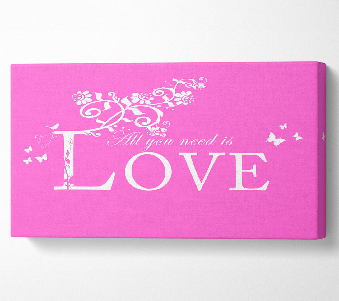  A Canvas Print of Music Quote All You Need Is Love Vivid Pink Canvas Print