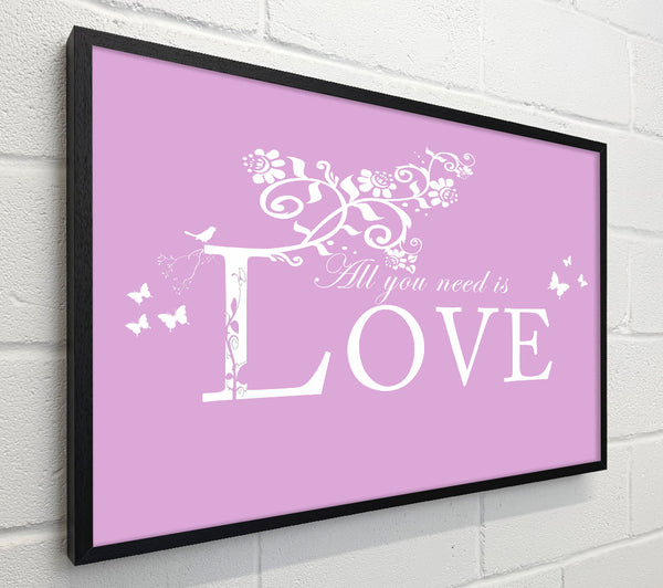 Music Quote All You Need Is Love Pink