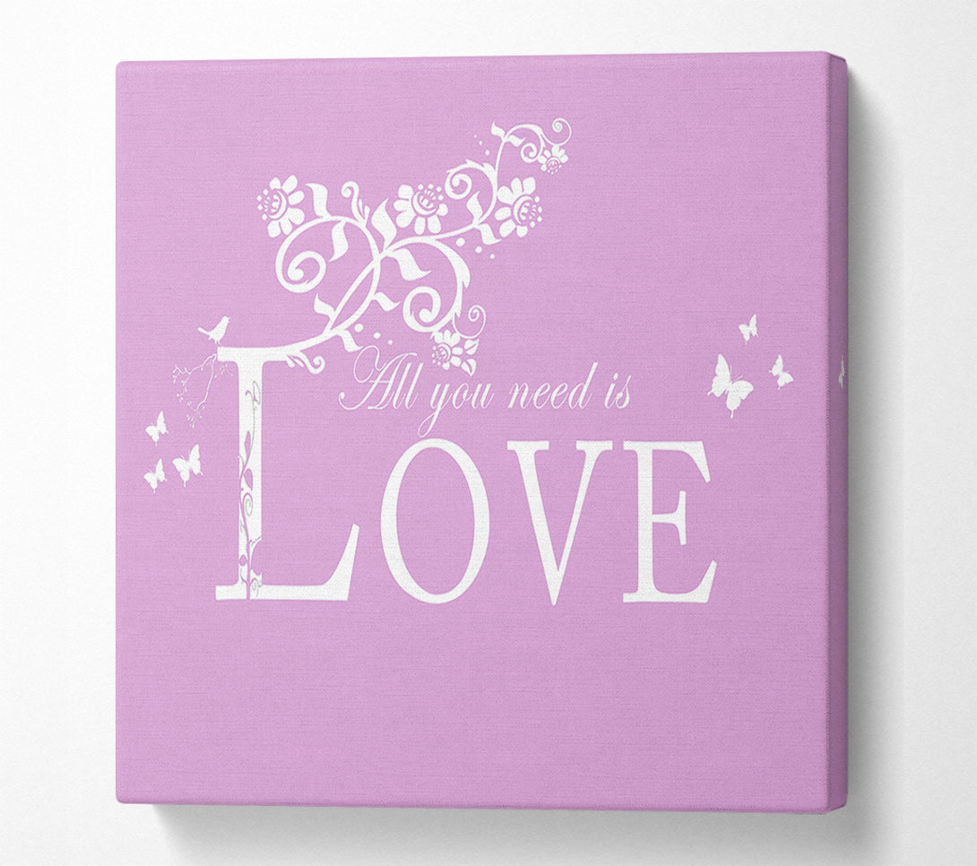  A Canvas Print of Music Quote All You Need Is Love Pink Canvas Art