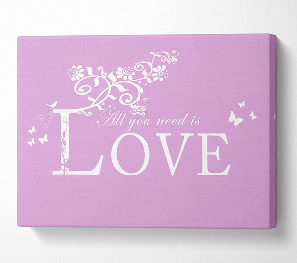  A Canvas Print of Music Quote All You Need Is Love Pink Canvas Art