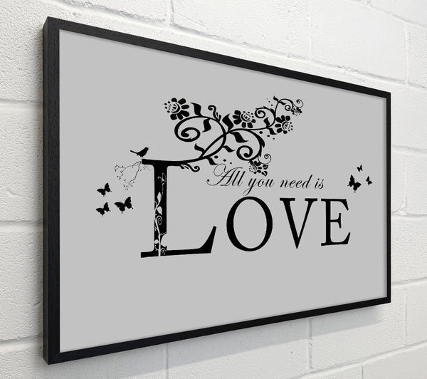 Music Quote All You Need Is Love Grey