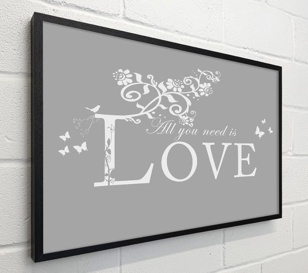 Music Quote All You Need Is Love Grey White