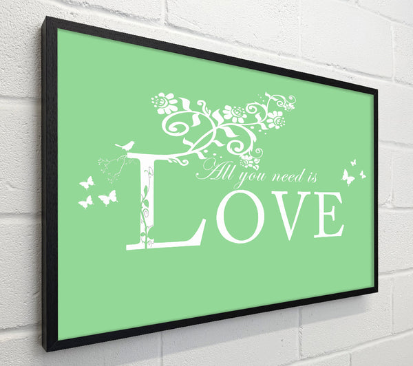 Music Quote All You Need Is Love Green