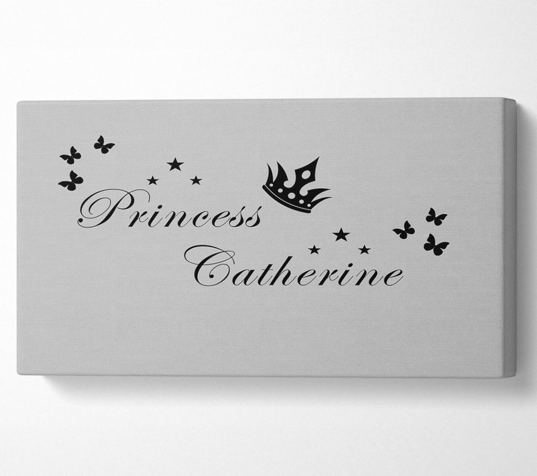  A Canvas Print of Girls Room Quote Your Own Name Princess 2 Grey Canvas Print