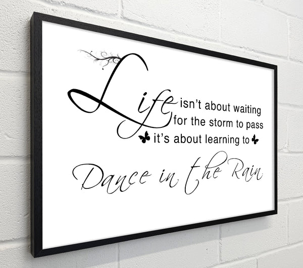 Life Isnt About Waiting White