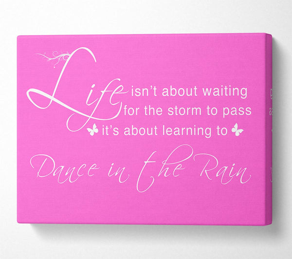  A Canvas Print of Life Isnt About Waiting Vivid Pink Canvas Art