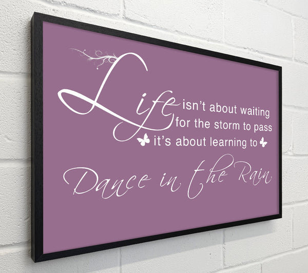 Life Isnt About Waiting Dusty Pink