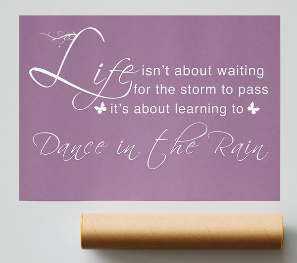 Life Isnt About Waiting Dusty Pink Poster