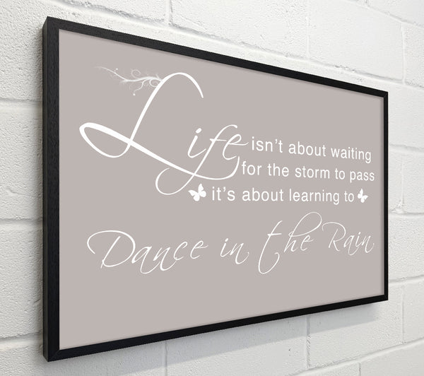 Life Isnt About Waiting Beige