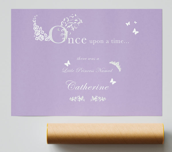 Girls Room Quote Once Upon A Time Your Name Lilac Poster