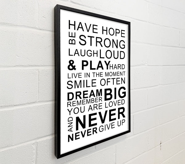 Family Quote Have Hope Be Strong Laugh Loud White
