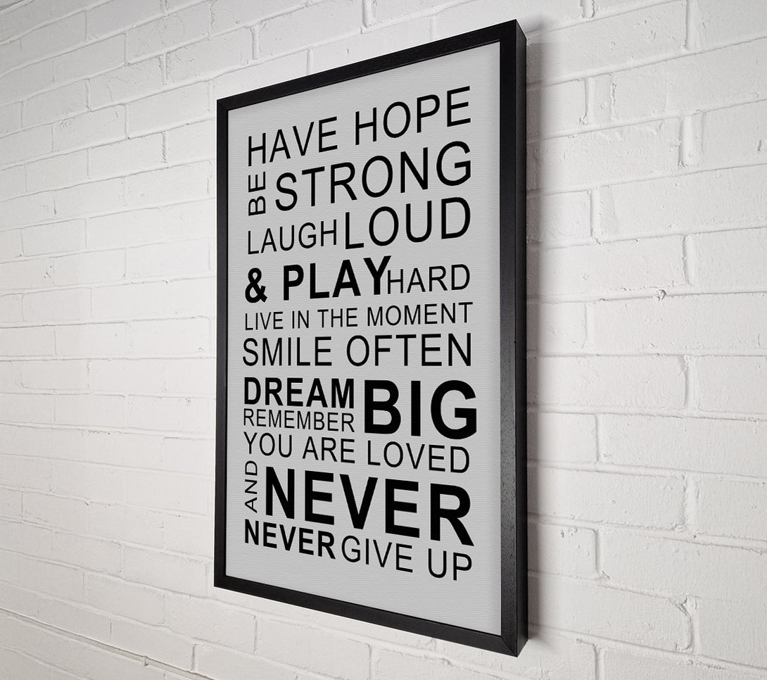  A Canvas Print of Family Quote Have Hope Be Strong Laugh Loud Grey Canvas Wall Art