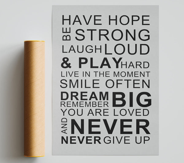 Family Quote Have Hope Be Strong Laugh Loud Grey Giclee Print