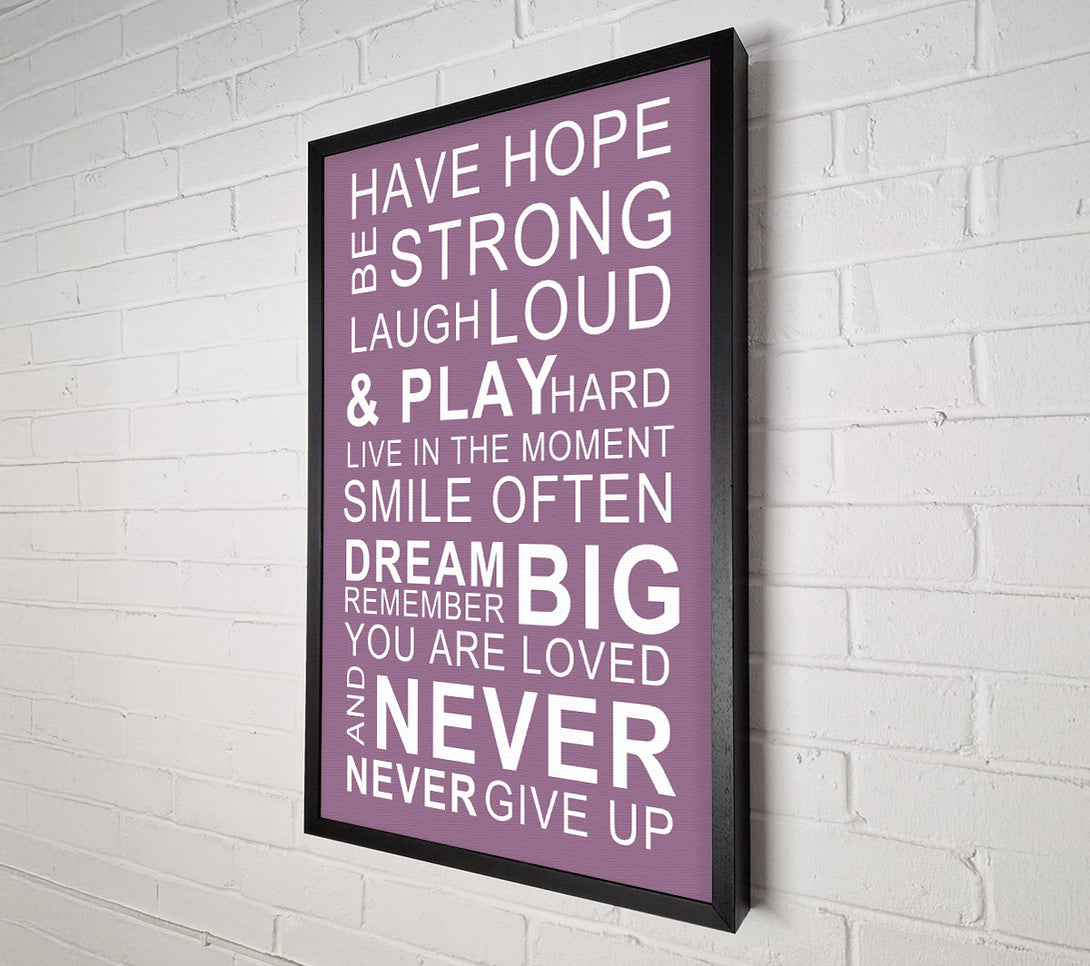  A Canvas Print of Family Quote Have Hope Be Strong Laugh Loud Dusty Pink Canvas Print
