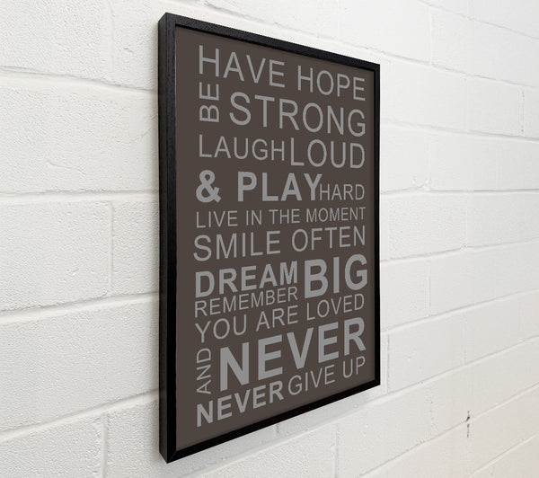 Family Quote Have Hope Be Strong Laugh Loud Chocolate