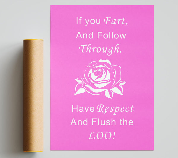 Bathroom Quote If You Fart Vivid Pink Print