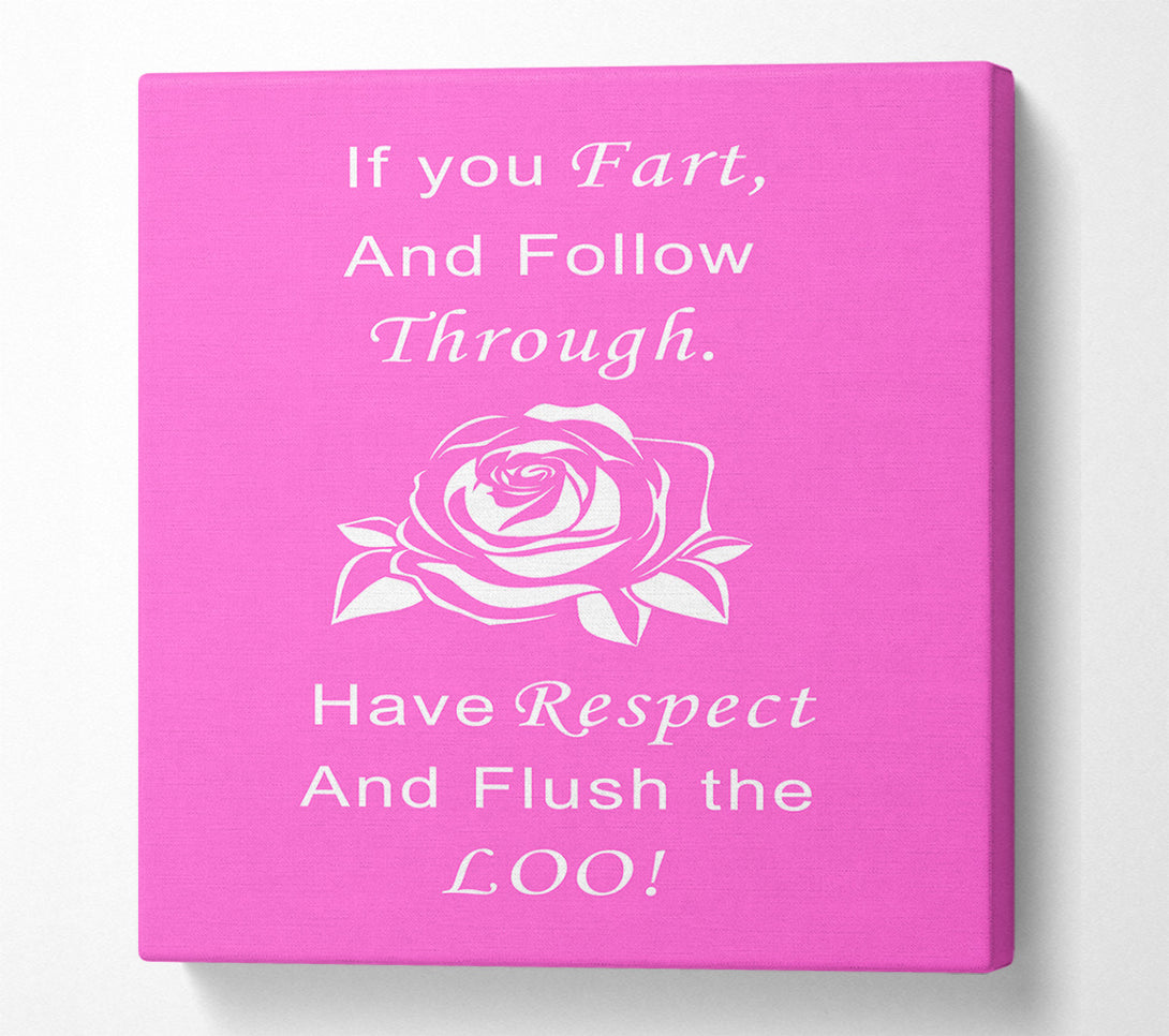  A Canvas Print of Bathroom Quote If You Fart Vivid Pink Canvas Art