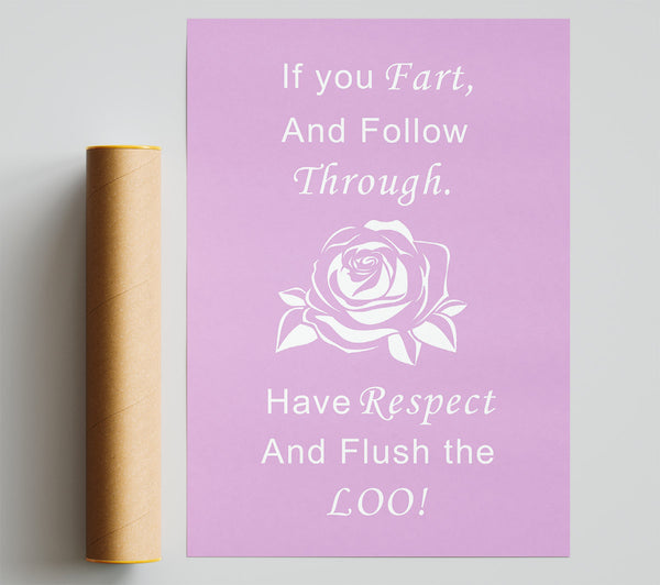Bathroom Quote If You Fart Pink Poster