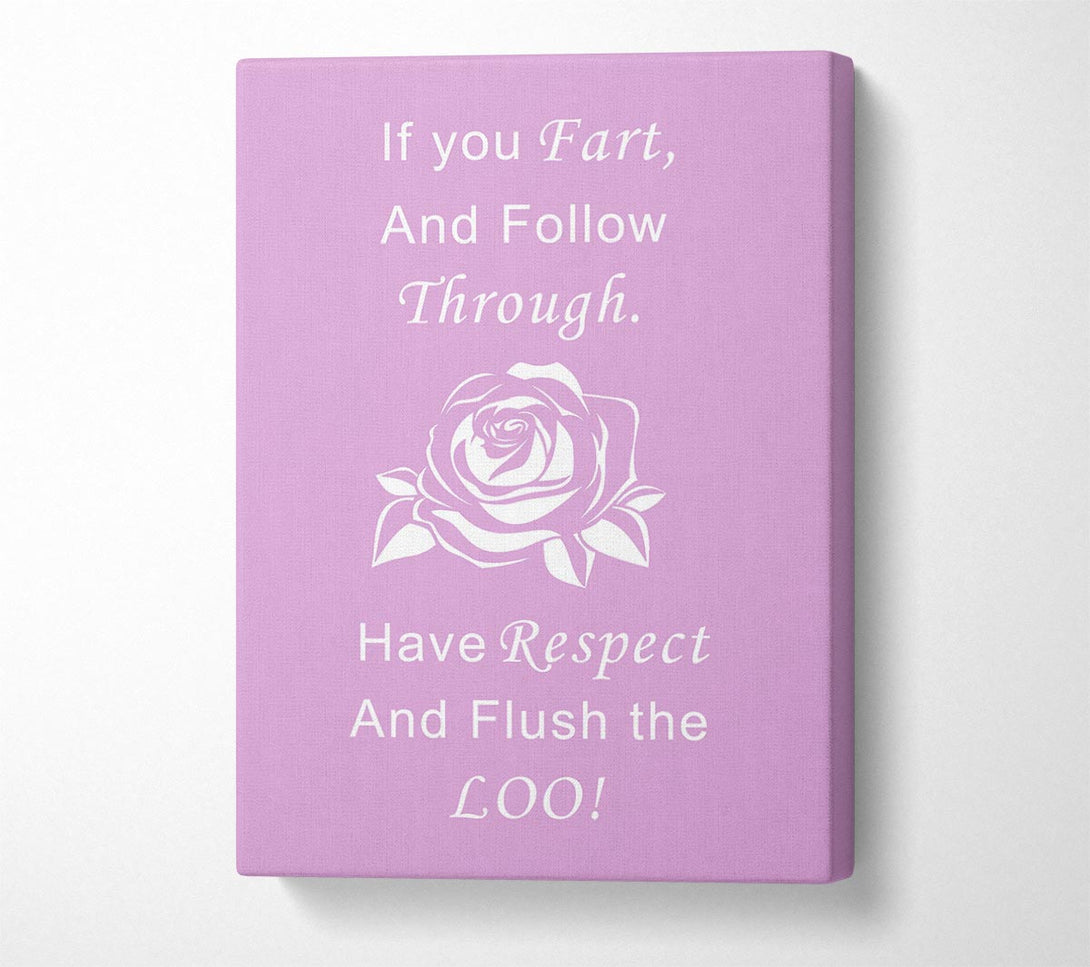  A Canvas Print of Bathroom Quote If You Fart Pink Canvas Art