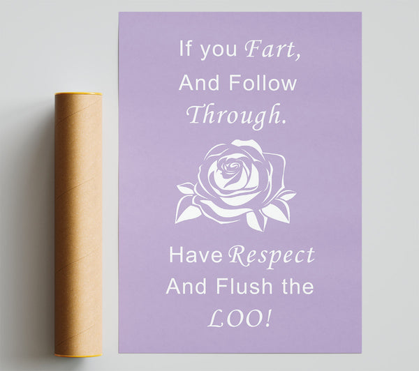 Bathroom Quote If You Fart Lilac Giclee Print