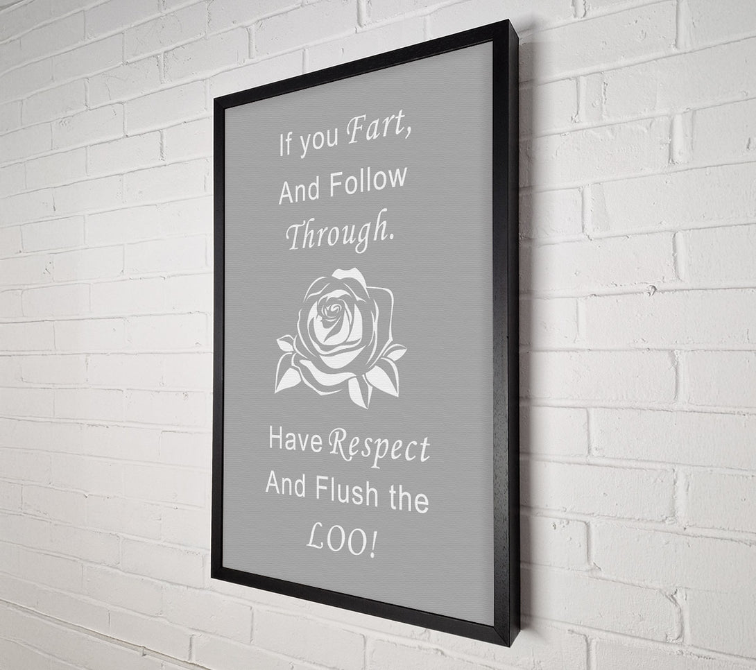  A Canvas Print of Bathroom Quote If You Fart Grey White Canvas Wall Art
