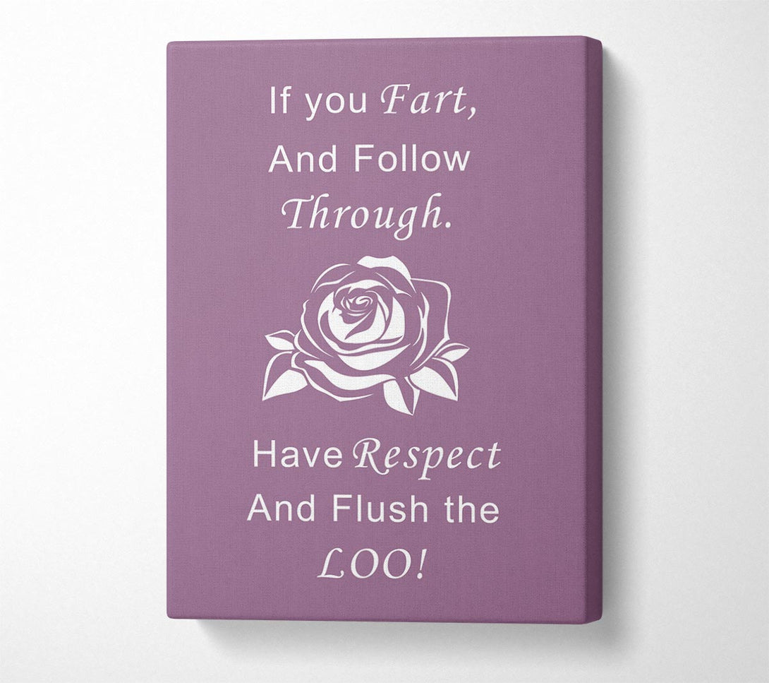  A Canvas Print of Bathroom Quote If You Fart Dusty Pink Canvas Print