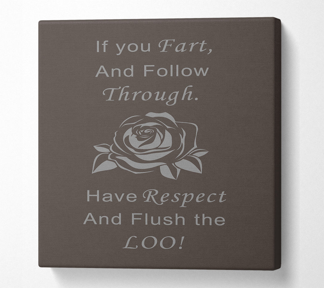  A Canvas Print of Bathroom Quote If You Fart Chocolate Canvas Wall Art