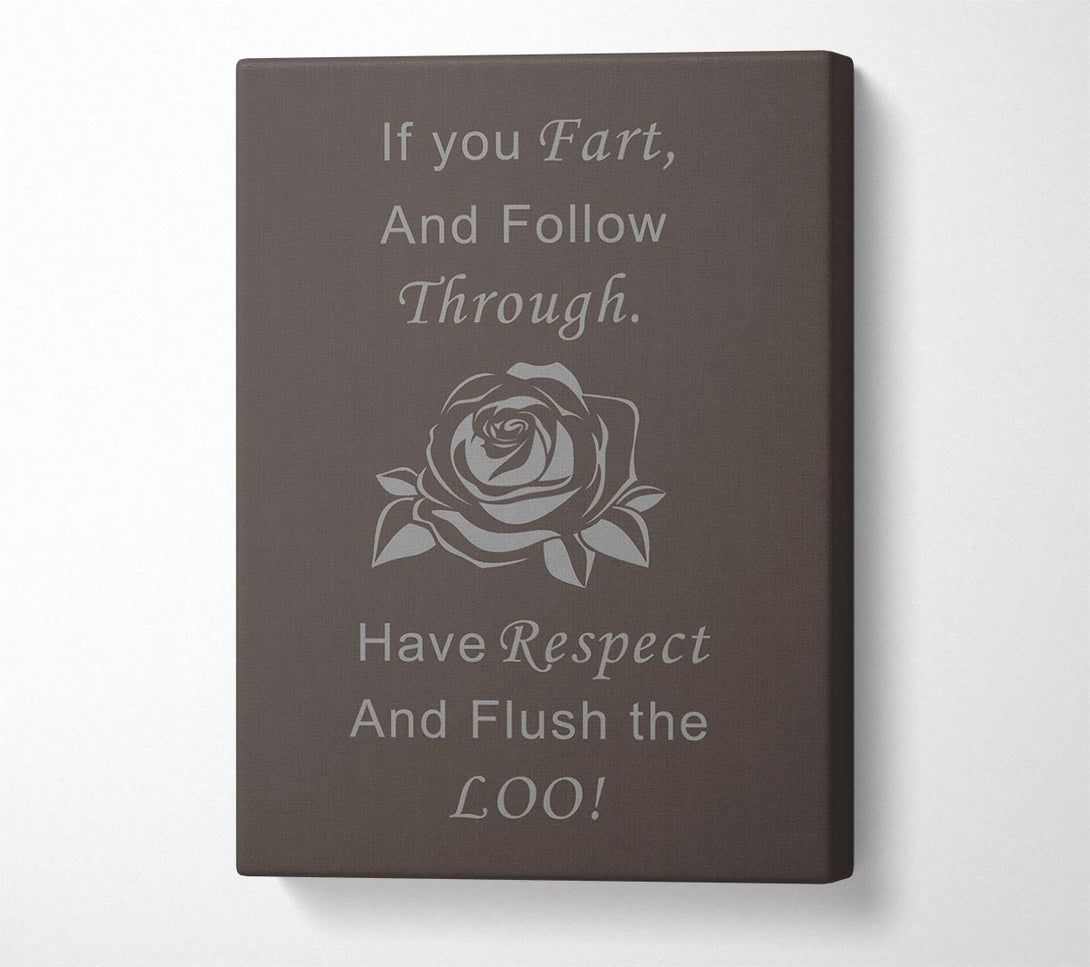  A Canvas Print of Bathroom Quote If You Fart Chocolate Canvas Wall Art