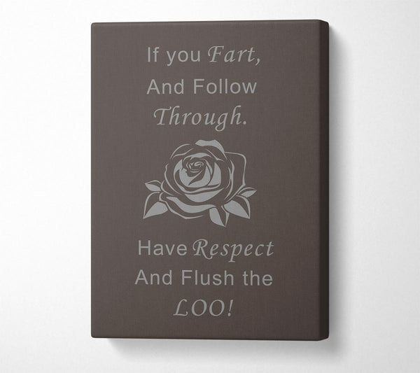 A Canvas Print of Bathroom Quote If You Fart Chocolate Canvas Wall Art