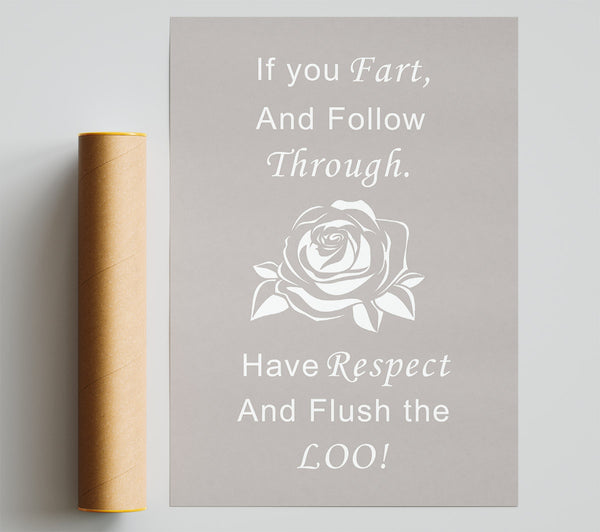 Bathroom Quote If You Fart Beige Poster