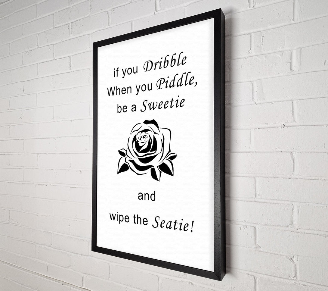  A Canvas Print of Bathroom Quote If You Dribble White Canvas Art
