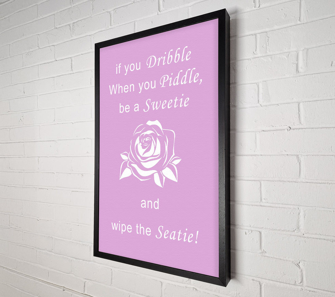  A Canvas Print of Bathroom Quote If You Dribble Pink Canvas Wall Art
