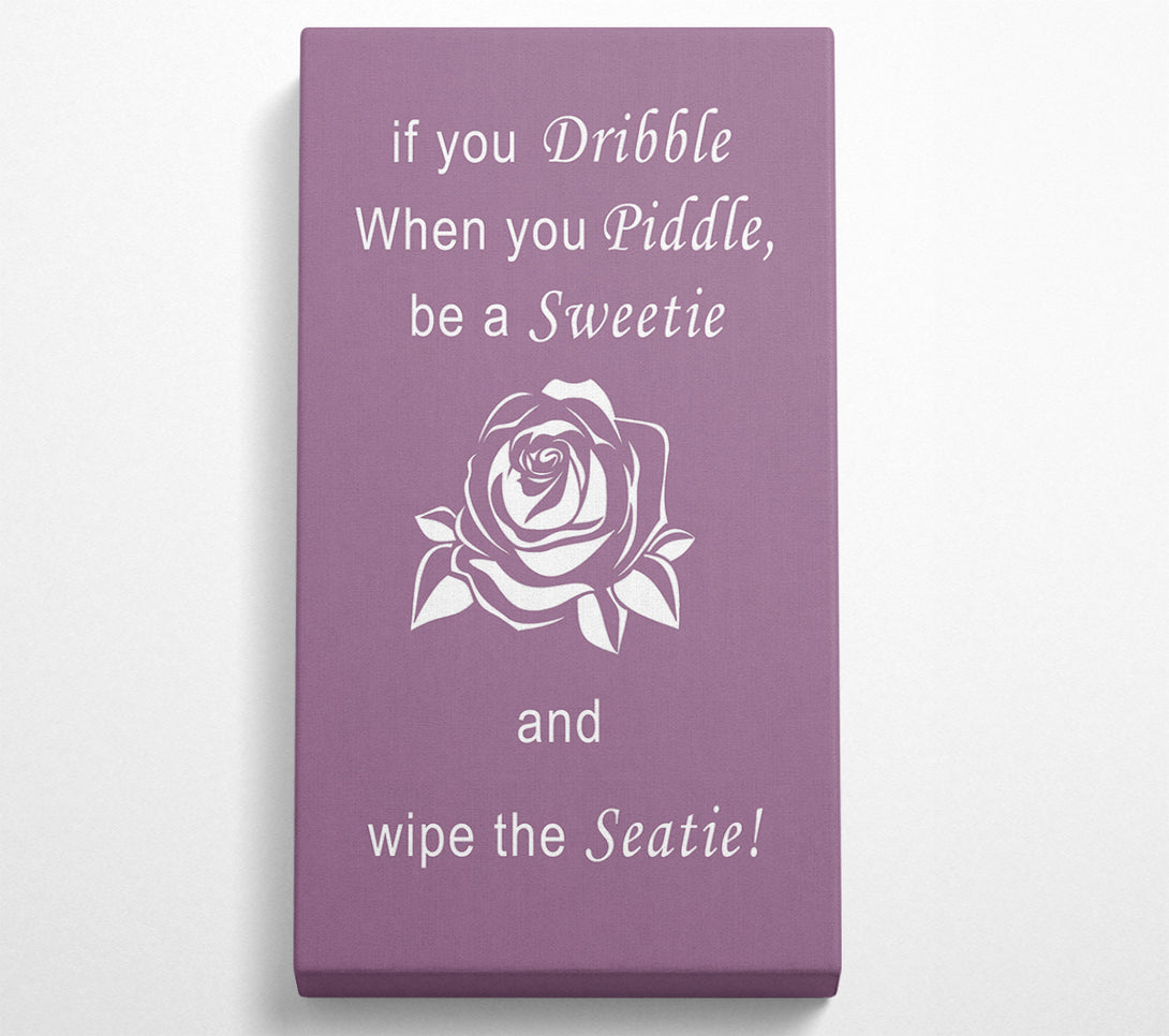  A Canvas Print of Bathroom Quote If You Dribble Dusty Pink Canvas Art