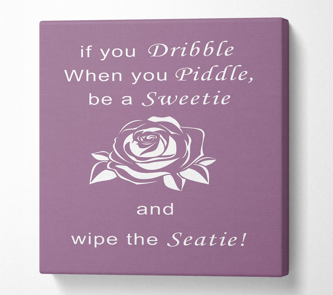  A Canvas Print of Bathroom Quote If You Dribble Dusty Pink Canvas Art