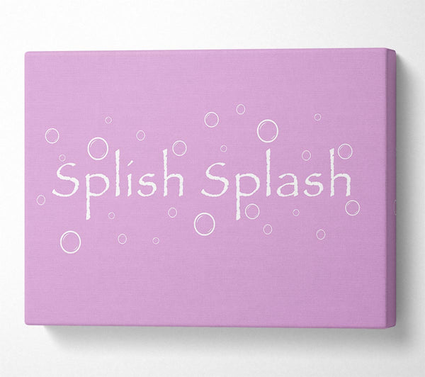  A Canvas Print of Bathroom Quote Splish Splash Bathroom Pink Canvas Print