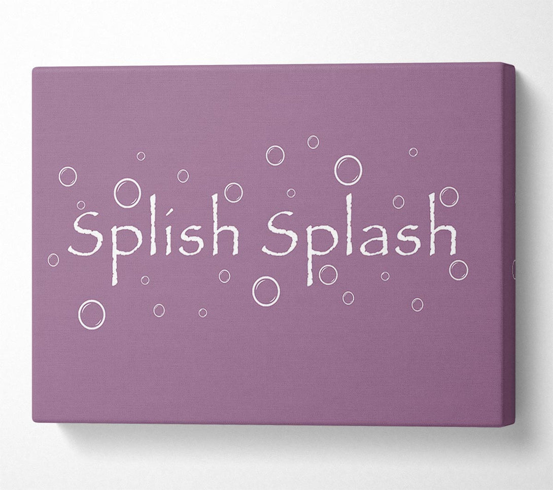  A Canvas Print of Bathroom Quote Splish Splash Bathroom Dusty Pink Canvas Wall Art