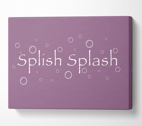  A Canvas Print of Bathroom Quote Splish Splash Bathroom Dusty Pink Canvas Wall Art