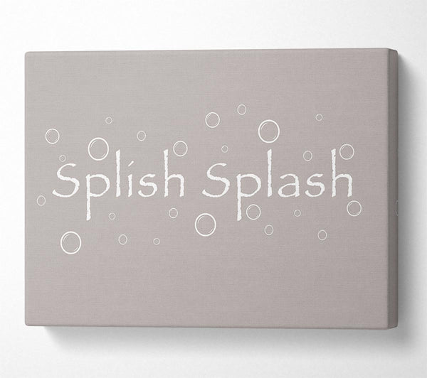  A Canvas Print of Bathroom Quote Splish Splash Bathroom Beige Canvas Art