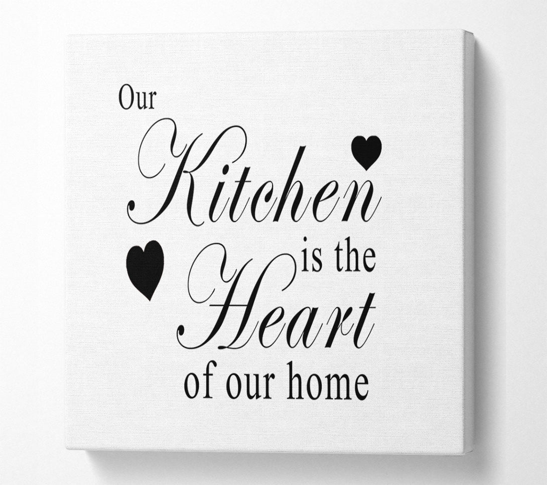  A Canvas Print of Kitchen Quote Our Kitchen Is The Heart White Canvas Print